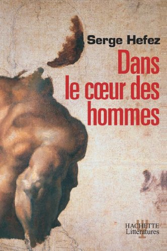 Dans le coeur des hommes (Psychologie / Psychanalyse) Dans le coeur des hommes (Psychologie / Psychanalyse)
