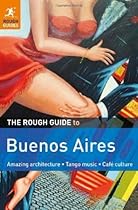 The Rough Guide to Buenos Aires