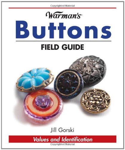Warman's Buttons Field Guide (Warman's Field Guides)