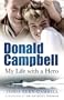 Donald Campbell: My Life With a Hero