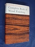 Complete book of wood finishing