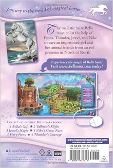 Bella's Gift (Bella Sara, Book 1): Felicity Brown, Heather Theurer ...