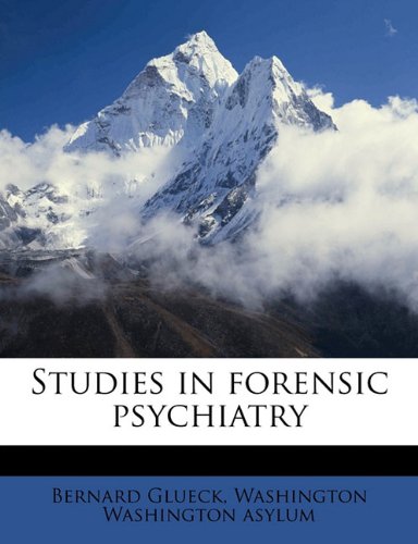 Studies in forensic psychiatry