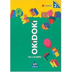 OKiDOKi - Die Lernhilfe: OKiDOKi, Die Lernhilfe, Latein 2. Lernjahr