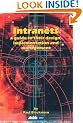 Intranets: a Guide to their Design, Implementation and Management