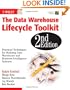The Data Warehouse Lifecycle Toolkit