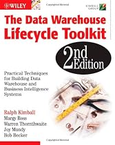 The Data Warehouse Lifecycle Toolkit