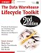 The Data Warehouse Lifecycle Toolkit