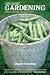 Organic Gardening: The Natural No-dig Way