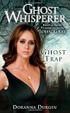 Ghost Trap (Ghost Whisperer)