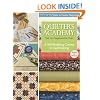 Quilter's Academy Vol. 2--Sophomore Year: A Skill-Building Course In Quiltmaking
