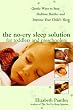 The No-Cry Sleep Solution for Toddlers and Preschoolers: Gentle Ways to Stop Bedtime Battles and Improve Your Childs Sleep (Pantley)