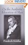 On the Aesthetic Education of Man (Dover Books on Western Philosophy)