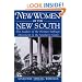 New Women of the New South: The Leaders of the Woman Suffrage Movement in the Southern States