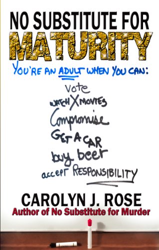 No Substitute for Maturity (Subbing isn't for Sissies Book 3)