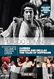 Placido Domingo: My Greatest Roles, Vol. 3 - French Opera (Carmen / Samson and Delilah / The Tales of Hoffmann)