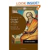 Opening the Scriptures: Bringing the Gospel of Luke to Life: Insight and Inspiration