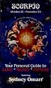 SCORPIO (October 23 - November 21)