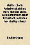 Weihbischof in Paderborn: Reinhard Marx, Nicolaus Steno, Paul Josef Cordes, Franz Hengsbach, Johannes Joachim Degenhardt