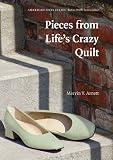 Pieces from Life's Crazy Quilt (American Lives)
