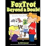 FoxTrot Beyond a Doubt ~ Bill Amend