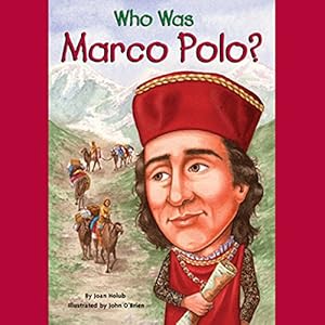 Who Was Marco Polo?