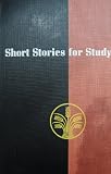 Short Stories for Study: An Anthology
