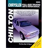 Chilton Chrysler Full-Size Trucks 1997-01 Repair Manual: Covers All U.S. and Can by Joseph Pellicciotti