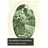 The Making of a Marchioness