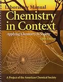 Laboratory Manual to accompany Chemistry In Context: Applying Chemistry To Society