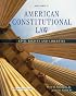 American Constitutional Law, Volume II: Civil Rights and Liberties (American Constitutional Law)