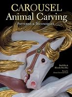 Carousel Animal Carving: Patterns & Techniques