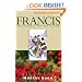 Francis: The Journey and the Dream