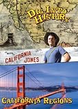 Dig Into History with California Jones: California Regions