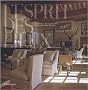 L'esprit des lieux : El�gance fran�aise