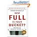 How Full Is Your Bucket?