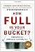 How Full Is Your Bucket? Positive Strategies for Work and Life