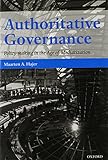 Authoritative governance : policy-making in the age of mediatization