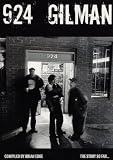 924 Gilman: The Story So Far...