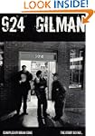 924 Gilman: The Story So Far...