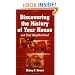 Discovering the History of Your House: And Your Neighborhood