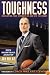 Toughness: Developing True Strength On and Off the Court