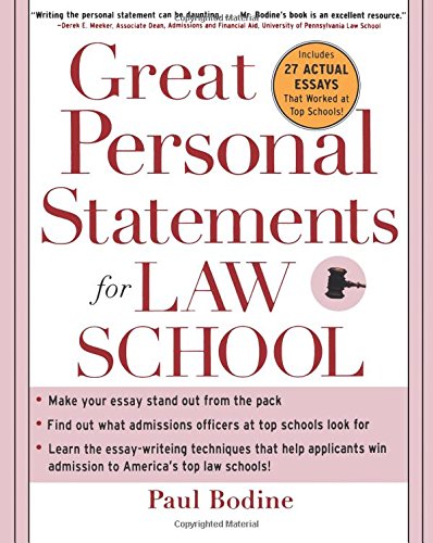 Great Personal Statements for Law School, by Paul Bodine