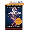 The Language of God: A Scientist Presents Evidence for Belief