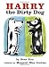 Harry the Dirty Dog by Gene Zion