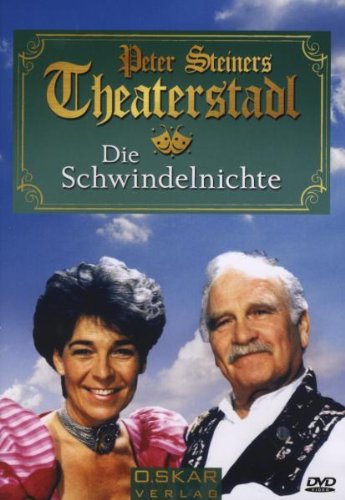Peter Steiners Theaterstadl - Die Schwindelnichte [Edizione: Germania]
