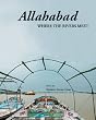 Allahabad: Where the Rivers Meet