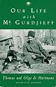 Our Life with Mr. Gurdjieff (Arkana)