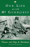 Our Life with Mr. Gurdjieff (Arkana S.)