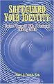 Safeguard Your Identity (Protect Yourself With A Personal Privacy Audit) (Paperback)